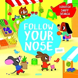 Follow Your Nose: Fruit