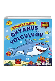 Okyanus Yolculuğu Pop Up İle Keşfet M. Sacide Kafalı Sincap Kitap