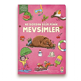 Ne Sorsan Bilir Minik - Mevsimler| Okul öncesi Kitap