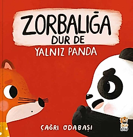 Zorbalığa Dur De – Yalnız Panda